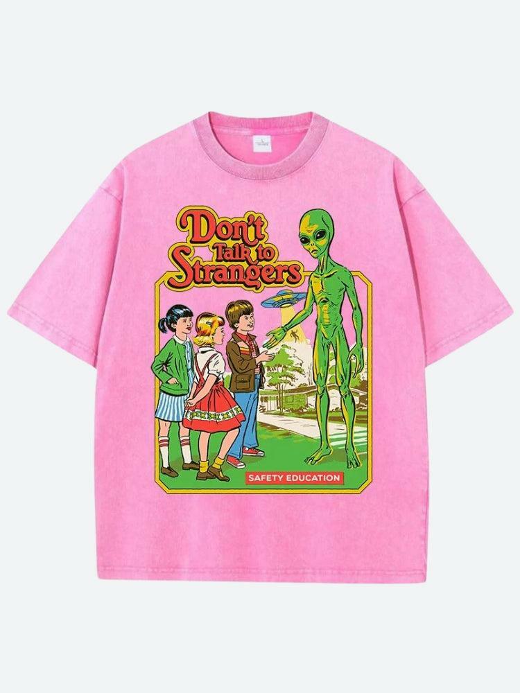 Don't Talk To Strangers Y2K Graphic Tee - Trendy 90s Aesthetic for Effortless Style